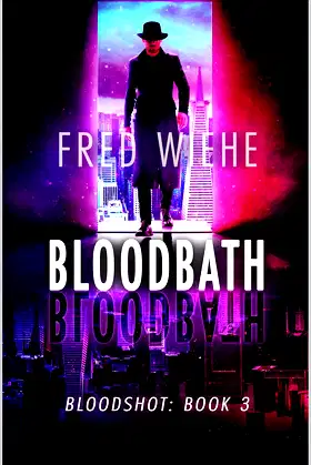 Bloodbath: A Novel Of Horror (Bloodshot Book 3) poster