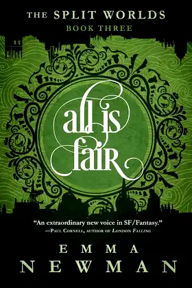 All is Fair: The Split Worlds - Book Three (The Split Worlds, 3) poster