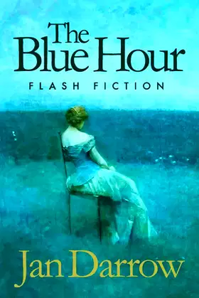 The Blue Hour: flash fiction poster