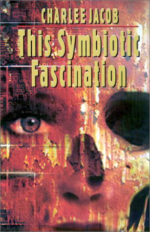 This Symbiotic Fascination poster
