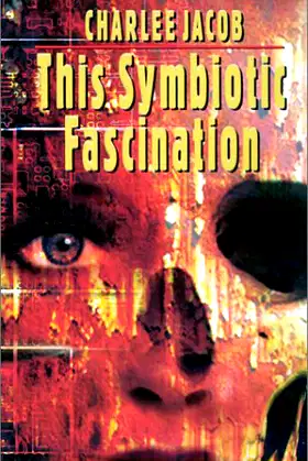This Symbiotic Fascination poster