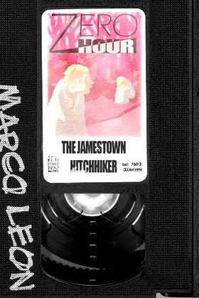 Zero Hour: The Jamestown Hitchhiker poster