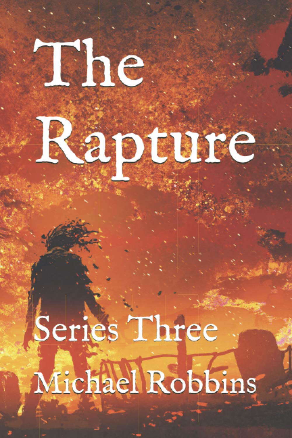 The Rapture: Series Three (The Plague Series) poster