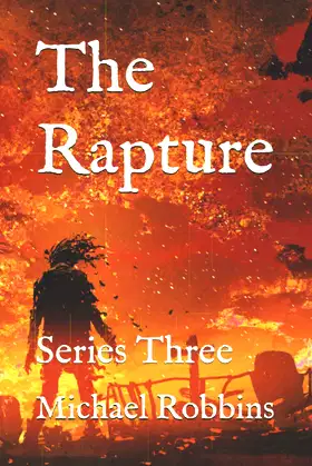 The Rapture: Series Three (The Plague Series) poster