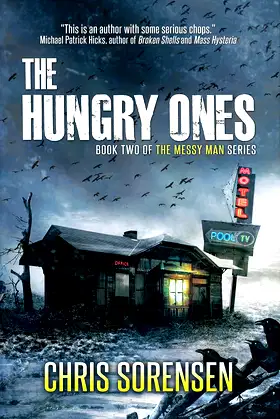 The Hungry Ones (The Messy Man Book 2) poster