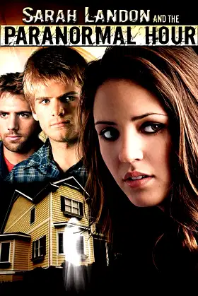 Sarah Landon and the Paranormal Hour poster