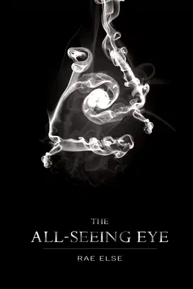 The All-Seeing Eye (The Arete Series) poster