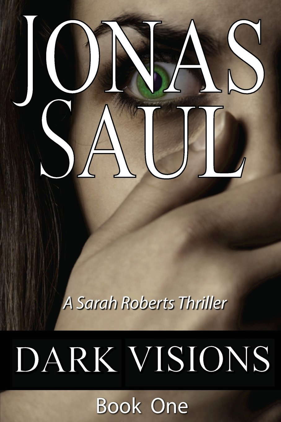 Dark Visions (Sarah Roberts Thriller) poster