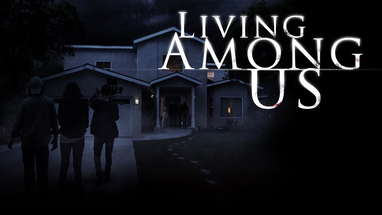LIVING AMONG US Official Teaser Trailer poster