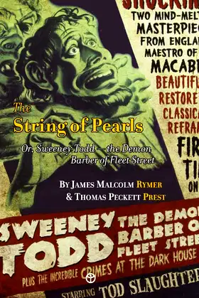 The String of Pearls: Or, Sweeney Todd -- the Demon Barber of Fleet Street poster