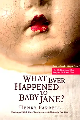 What Ever Happened to Baby Jane? Lib/E poster