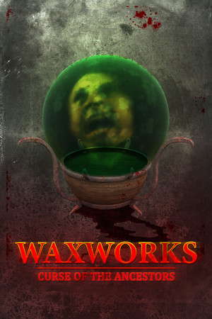 Waxworks: Curse of the Ancestors poster