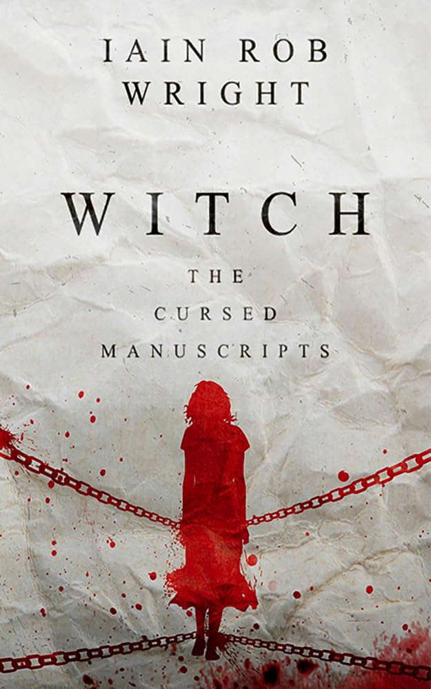 Witch: A chilling horror novel (The Cursed Manuscripts) poster