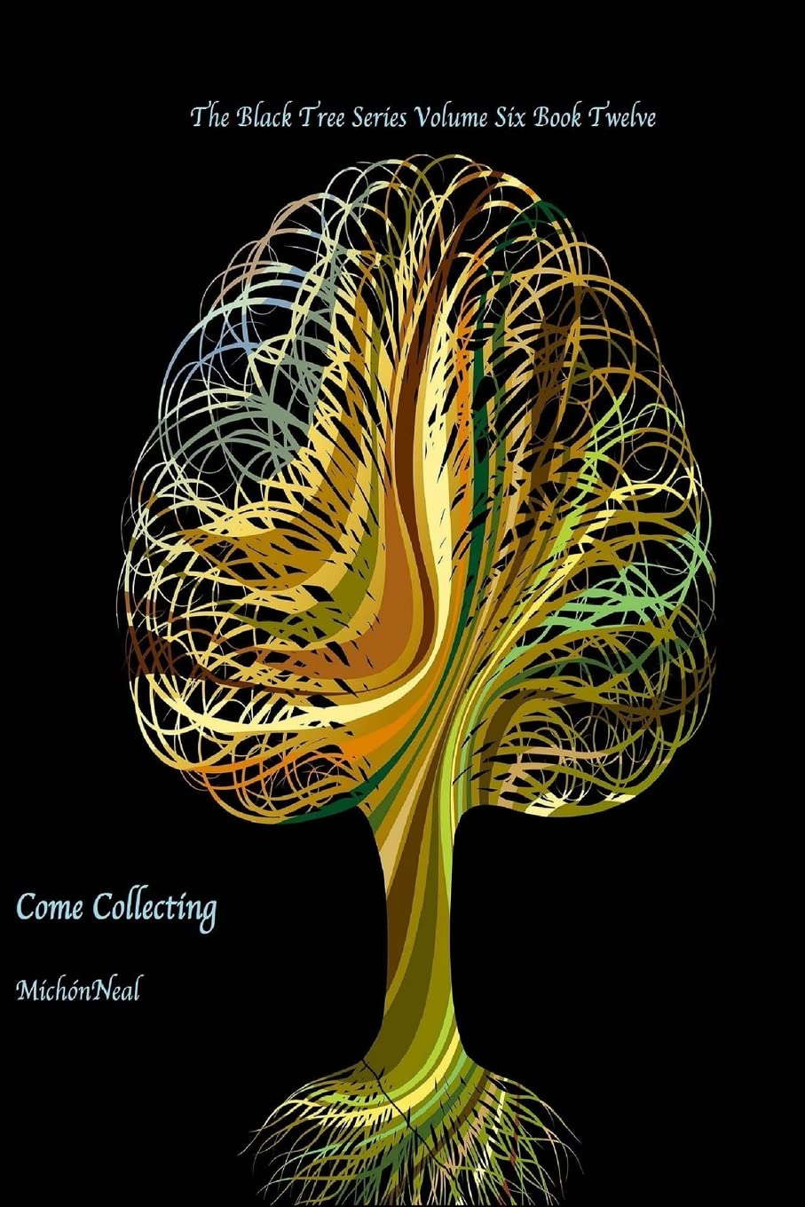 Come Collecting: The Black Tree Series Book Twelve poster