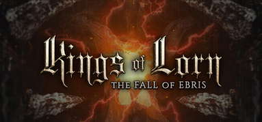 Kings of Lorn: The Fall of Ebris capsule