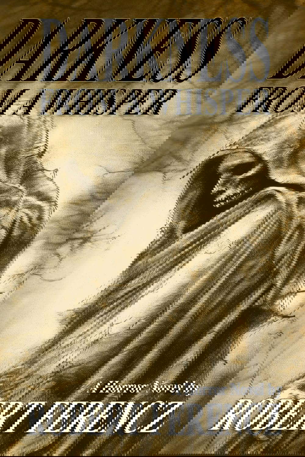 Darkness from a Whisper: The prequel to Dire Harvest poster