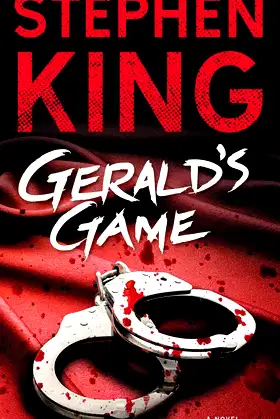 Gerald's Game: A Novel poster