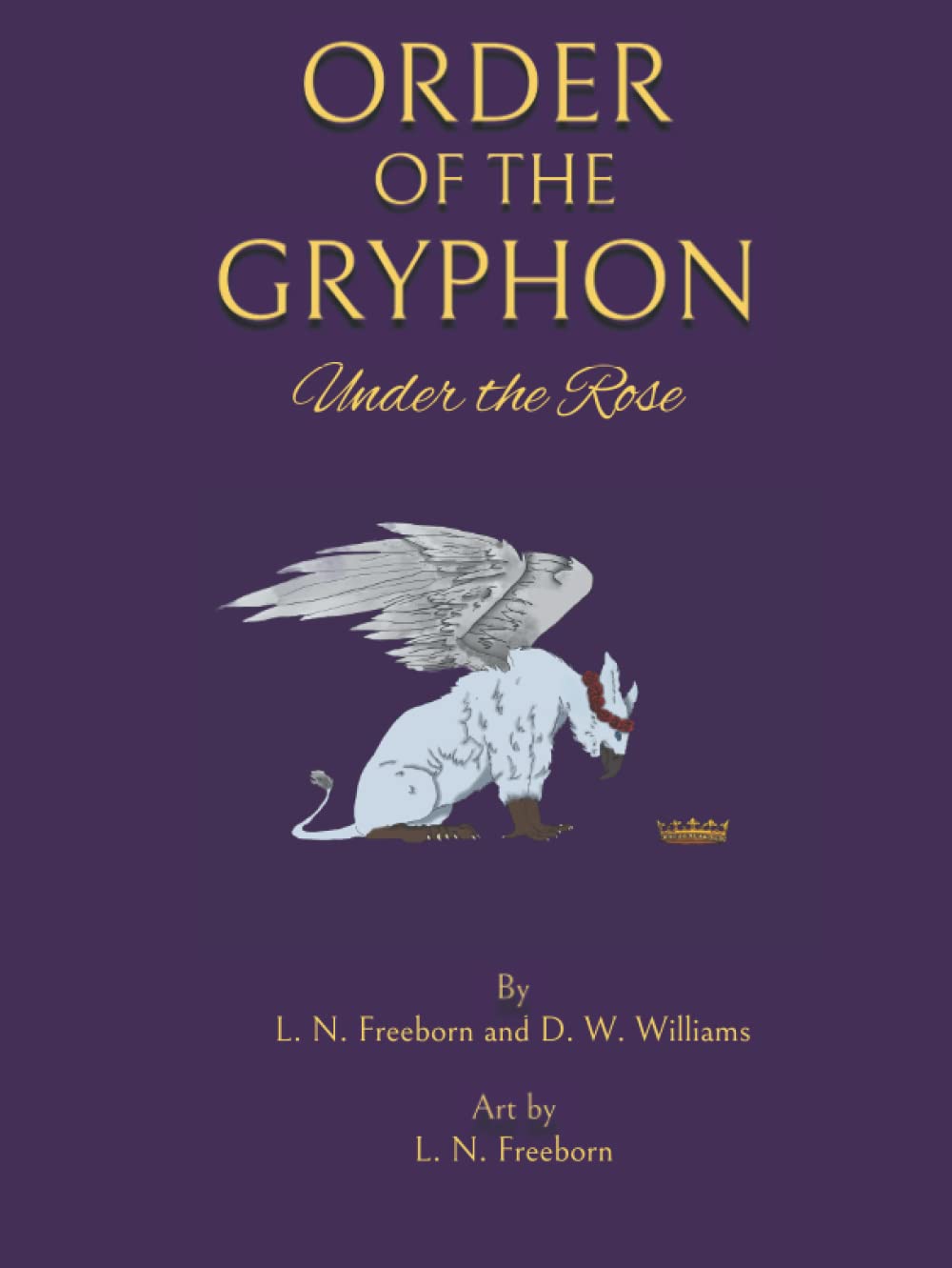 Order of the Gryphon: Under the Rose poster