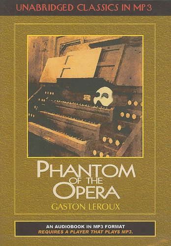 Phantom of the Opera (Unabridged Classics for Young Adults and Adults) poster
