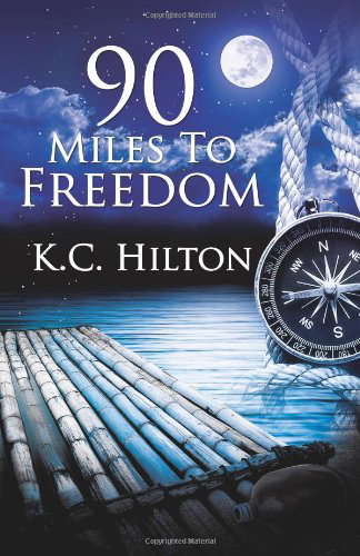 90 Miles to Freedom poster