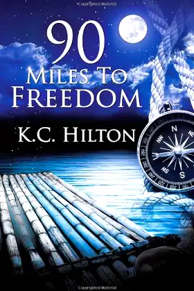 90 Miles to Freedom poster