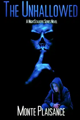 The Unhallowed: Book Two in the NightStalkers Series poster