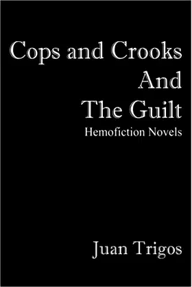 Cops and Crooks and the Guilt poster