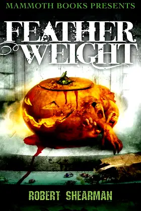 Mammoth Books presents Featherweight poster
