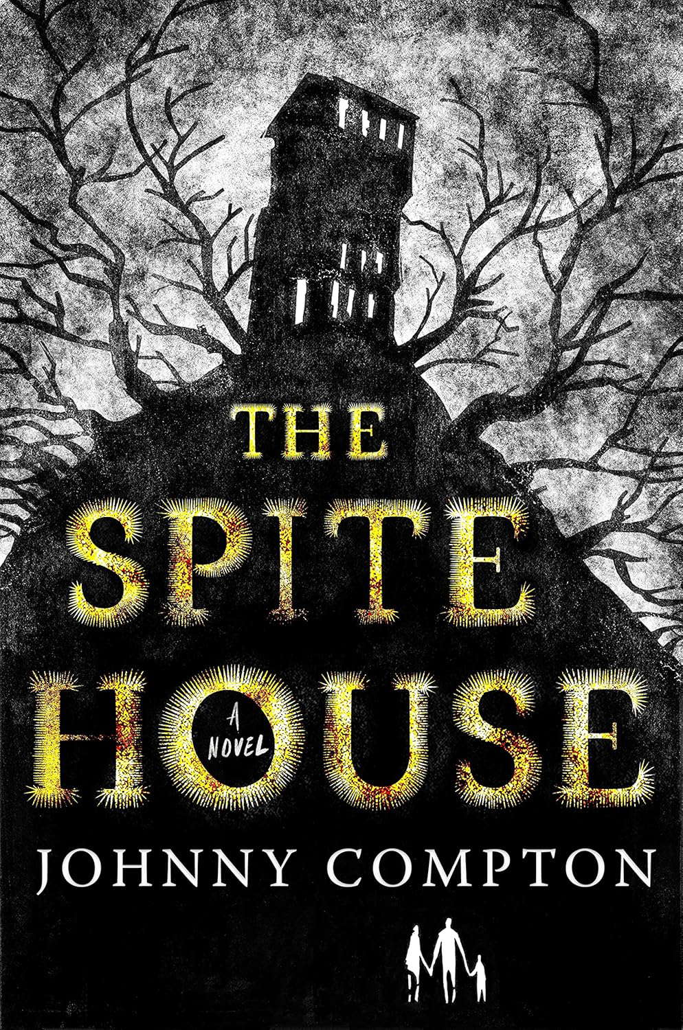 The Spite House: A Novel poster