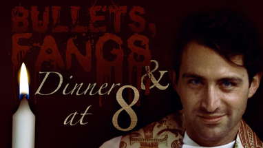 Official Trailer - "Bullets, Fangs and Dinner at 8" - Cult Vampire Dark Comedy poster