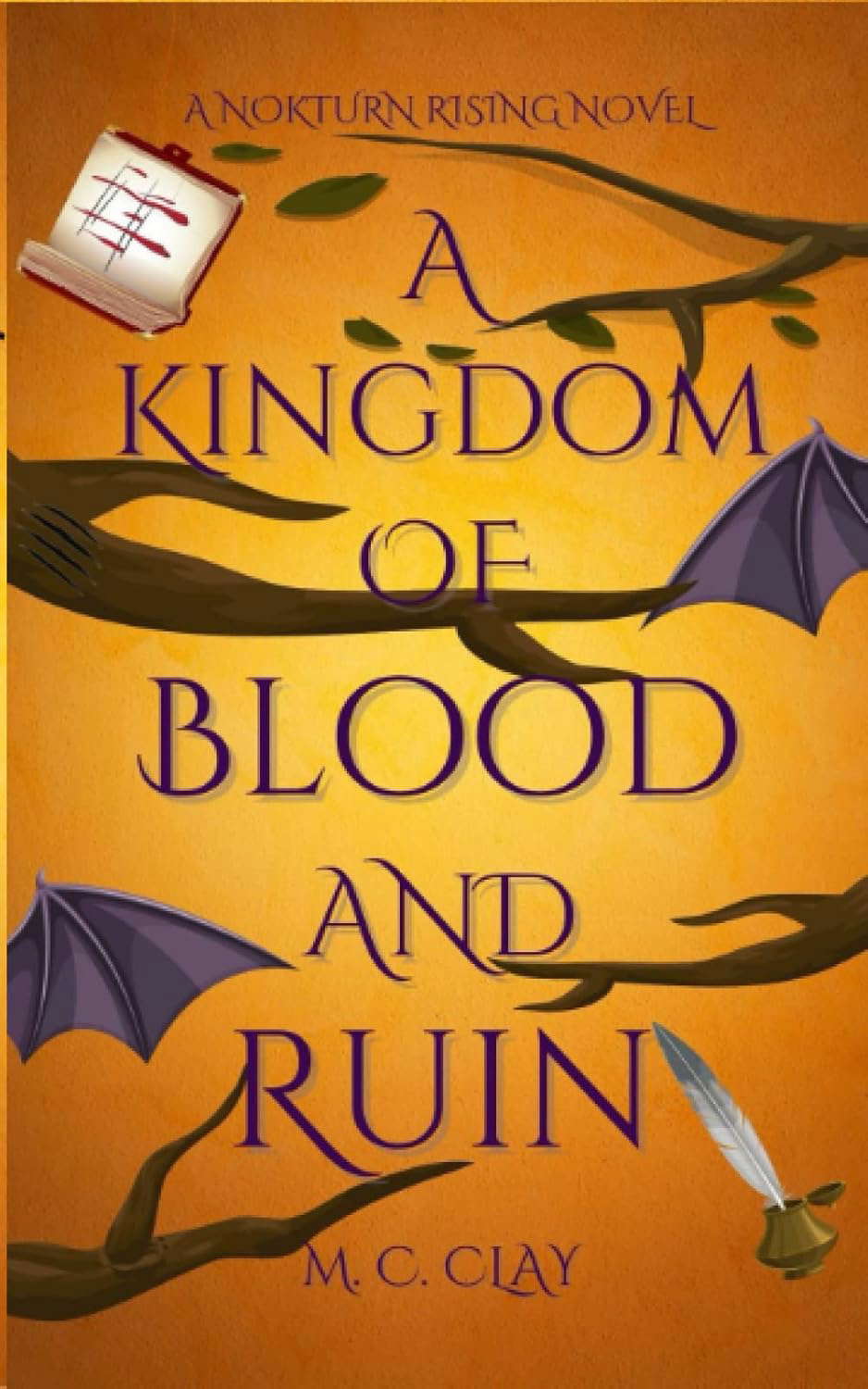 A Kingdom of Blood and Ruin: A Nokturn Rising Novel poster