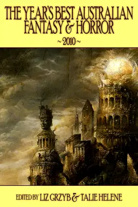 The Year's Best Australian Fantasy and Horror 2010 (volume 1) poster