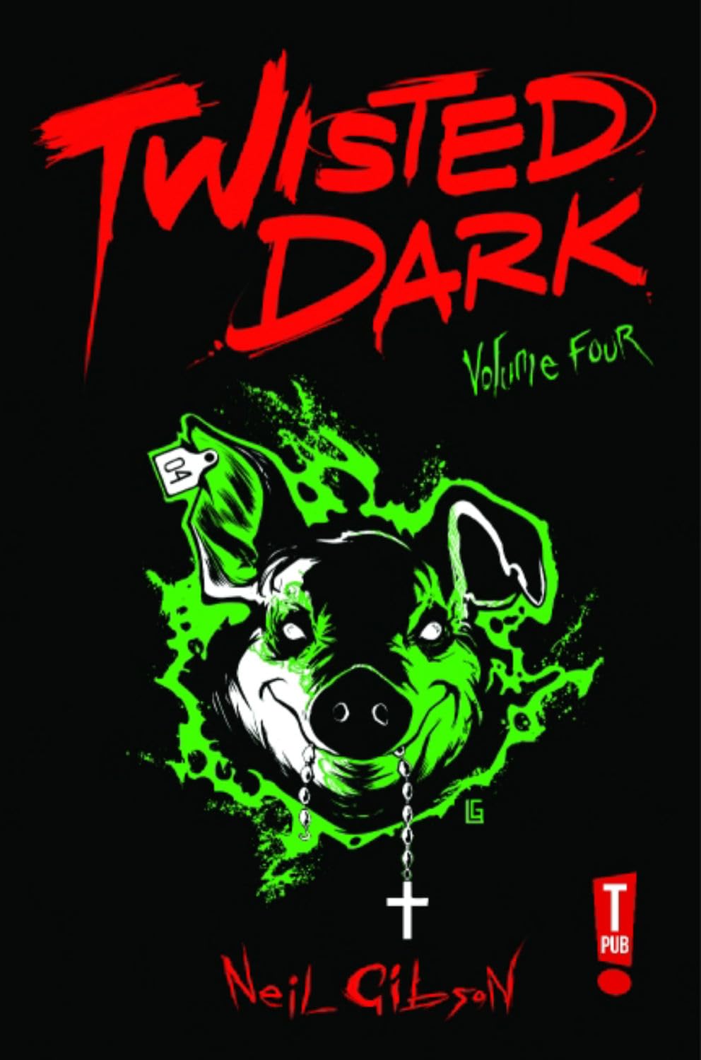 Twisted Dark Volume 4 (TWISTED DARK GN (NEW PTG)) poster