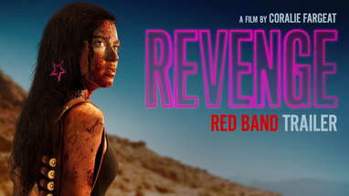 REVENGE [RED BAND trailer] – In theaters & On Demand May 11th poster