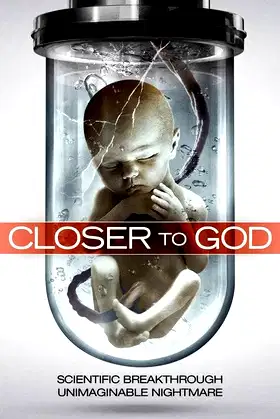 Closer to God poster