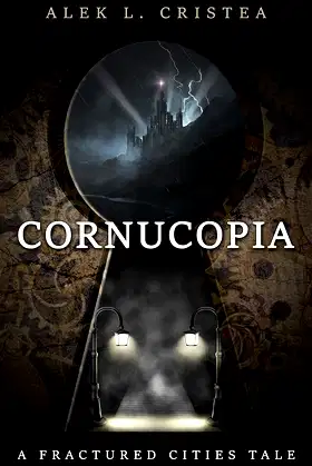 Cornucopia (The Fractured Cities Tales Book 1) poster