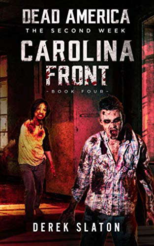 Dead America - Carolina Front Book 4 (Dead America - The Second Week) poster