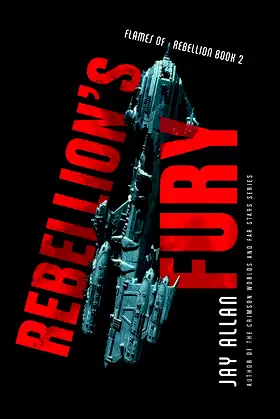 REBELLIONS FURY (Flames of Rebellion, 2) poster