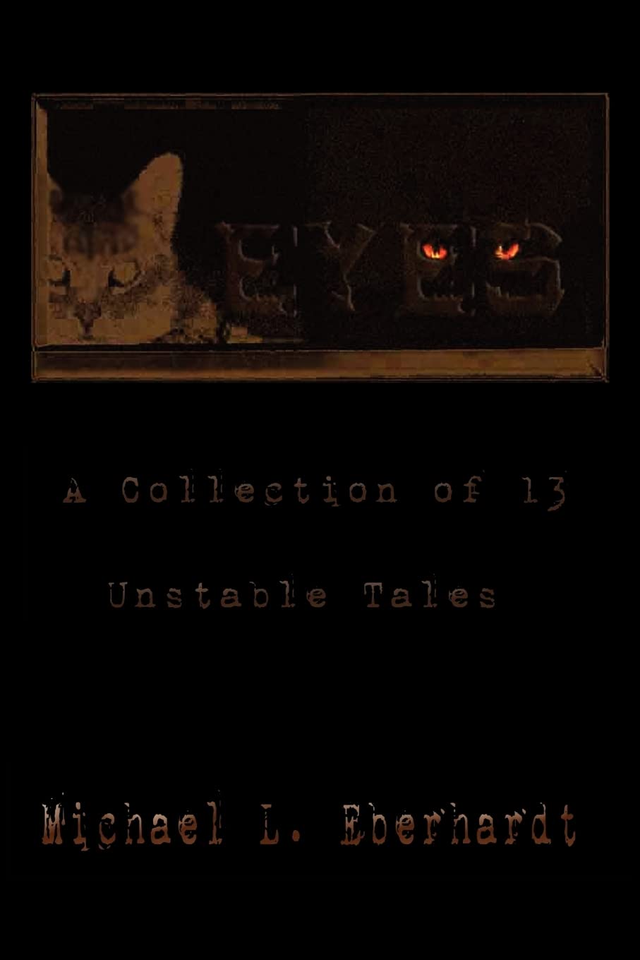 Eyes: A Collection of 13 Unstable Tales poster
