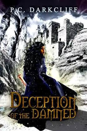 Deception of the Damned: A dark fairy tale retelling poster