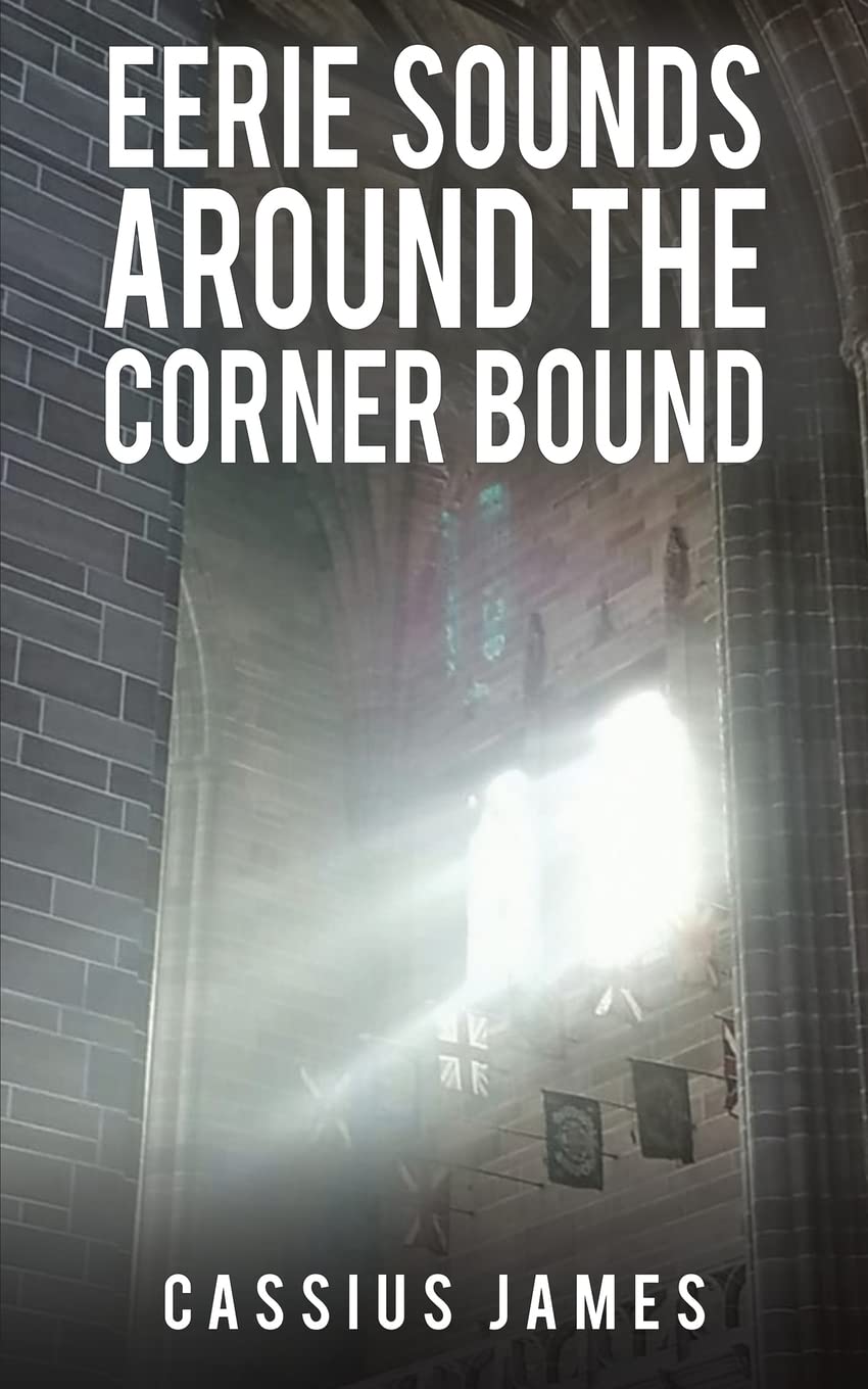 Eerie Sounds Around the Corner Bound poster