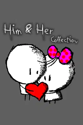 Him & Her Collection poster