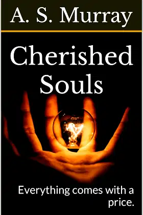Cherished Souls: Everything comes with a price. poster