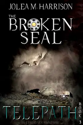 Telepath: An Epic Dark Fantasy Series (The Broken Seal Book 3) poster