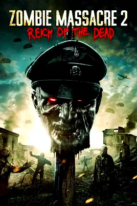 Zombie Massacre 2: Reich of the Dead poster