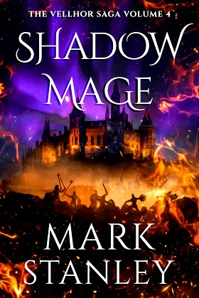 Shadow Mage (Volume 4 of the Vellhor Saga): A Fantasy Realms Novel poster