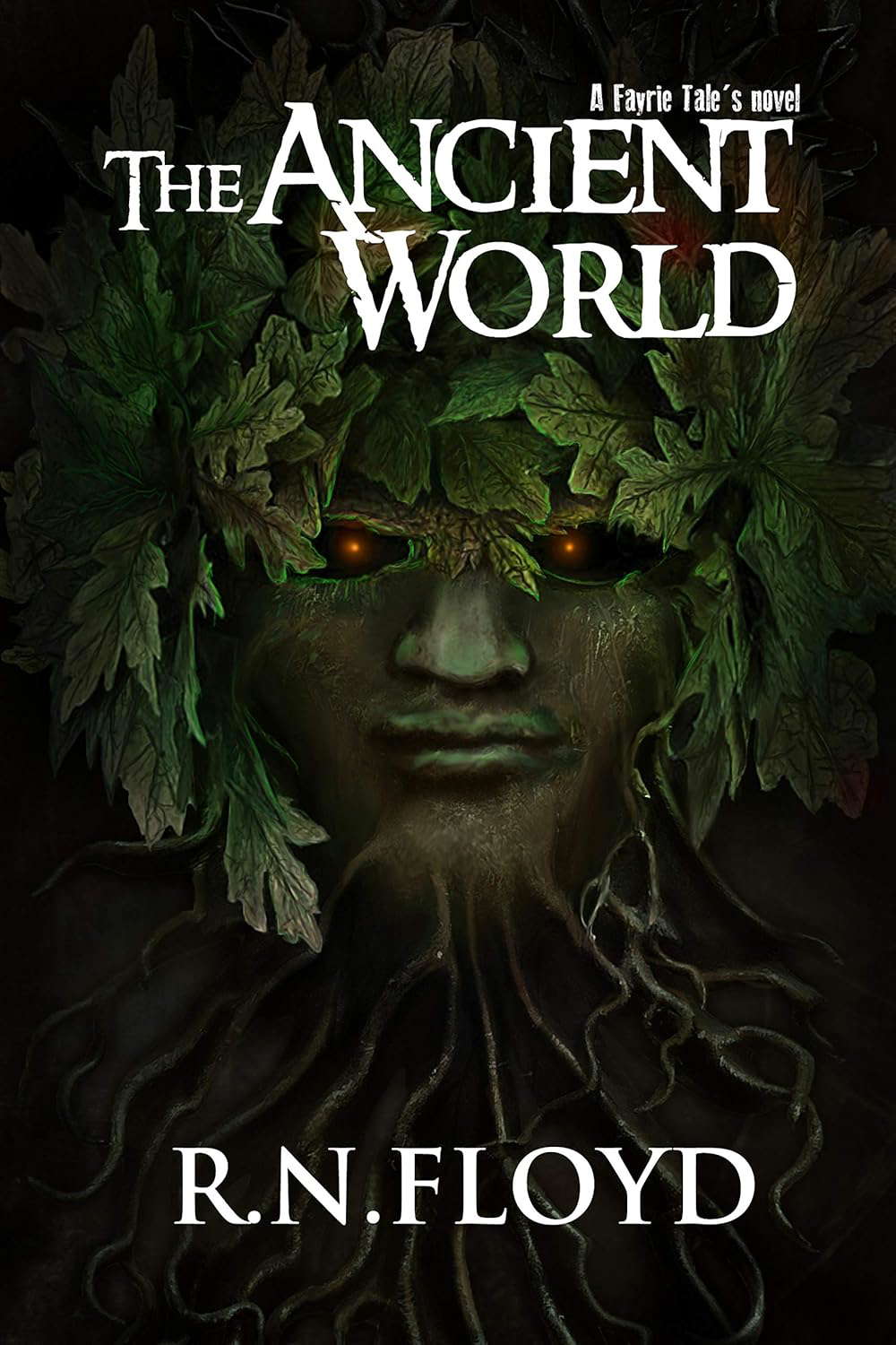 The Ancient World: A Fayrie Tale (Fayrie Tales Book 2) poster