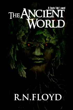 The Ancient World: A Fayrie Tale (Fayrie Tales Book 2) poster