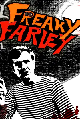 Freaky Farley poster