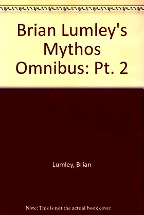 Brian Lumley's Mythos Omnibus: Pt. 2 poster
